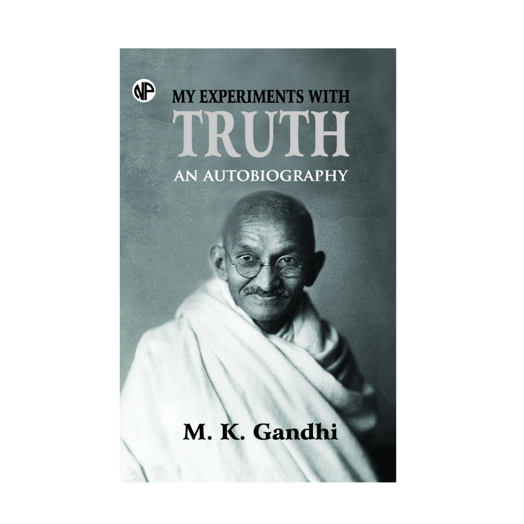 My Experiment with Truth: An Autobiography, by Mohandas Karamchand Gandhi - Image 2